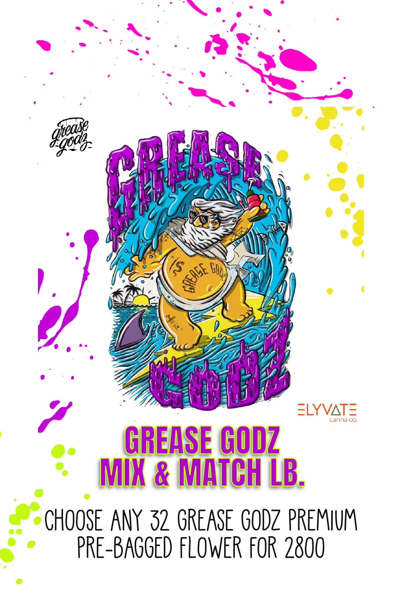 Grease Godz • Mix & Match Lb.
